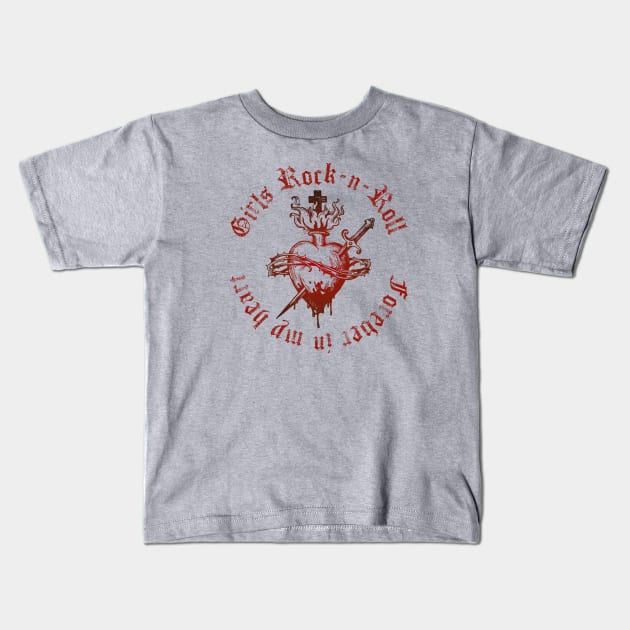 Girls Rock forever in my heart Kids T-Shirt by NEFT PROJECT